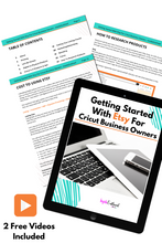 Load image into Gallery viewer, Getting Started with Etsy for Cricut Business, Cricut Business Plan, Cricut Etsy, Cricut Etsy Shop, Starting a Cricut Etsy Shop Cover