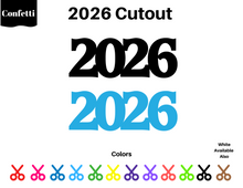 Load image into Gallery viewer, 30 2026 Cutout, 2026 Decorations, 2026 Die Cut, Die Cut Shapes, Die Cut Paper Shapes, Class of 2026, Graduation Confetti, Numbers, New Year
