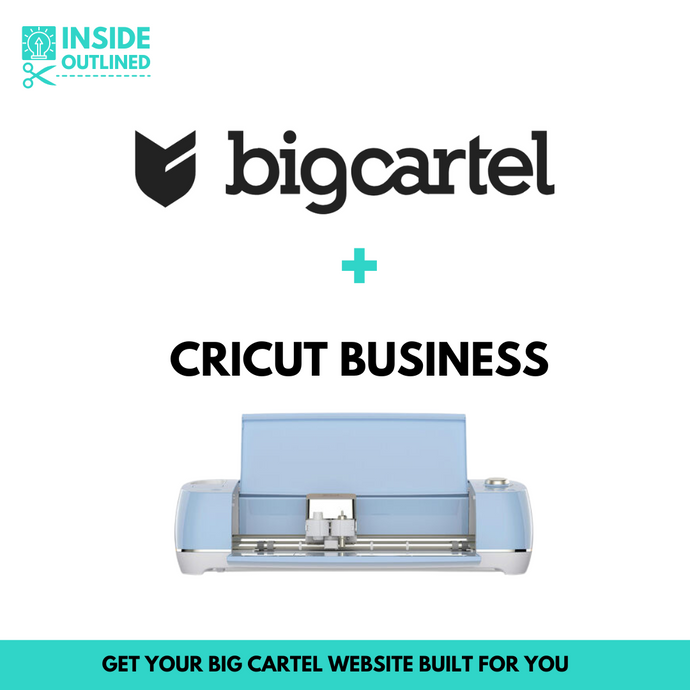 Cricut Business Make Money With Cricut What website can I sell Cricut projects Big Cartel Website