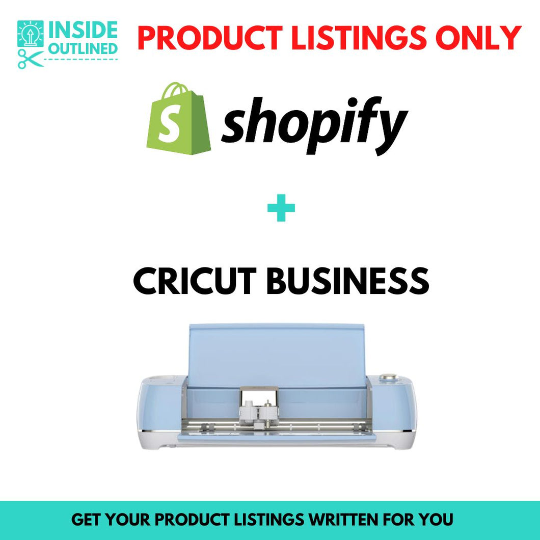 Cricut Business Product Listings ONLY