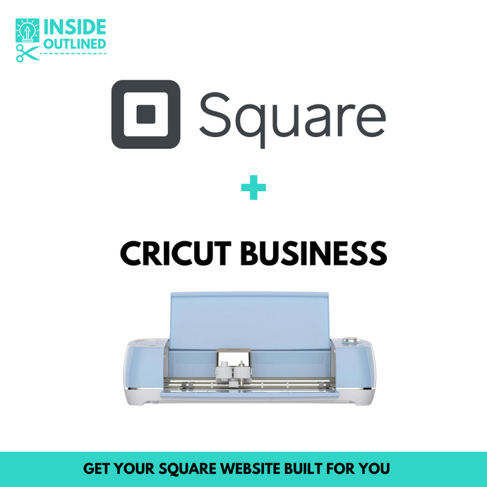 Square Setup for Cricut Business | General Business Website