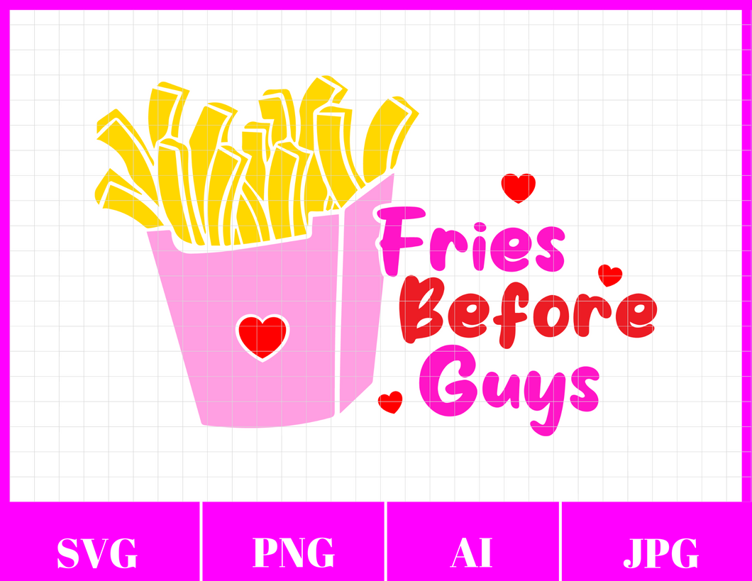 Fries Before Guys Svg File | Valentine Svg Files