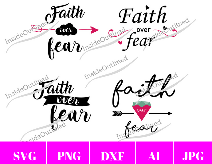 Faith Over Fear Svg File