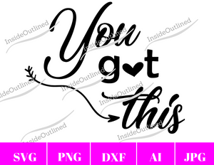 You Got This Svg File