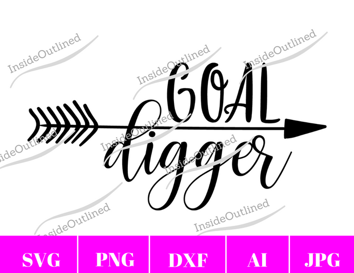 Goal Digger Svg File