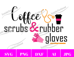 Coffee Scrubs and Rubber Gloves Svg File