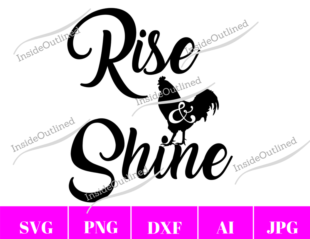 Rise and Shine Svg File