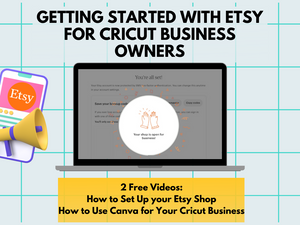 Getting Started with Etsy for Cricut Business, Cricut Business Plan, Cricut Etsy, Cricut Etsy Shop, Starting a Cricut Etsy Shop Cover