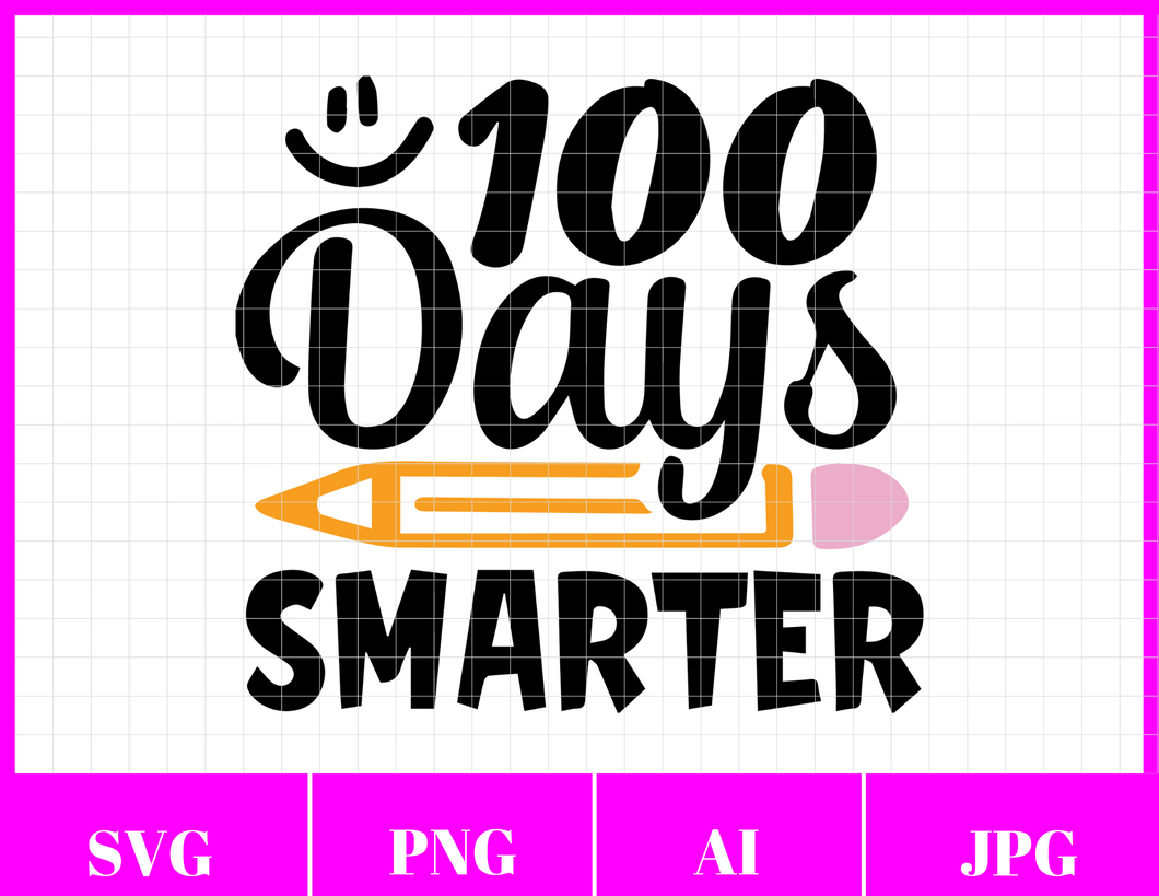 100 Days Smarter Svg File | 100 Days of School Svg File