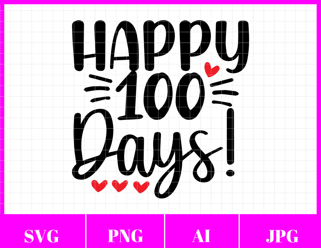 Happy 100 Days | 100 Days of School Svg