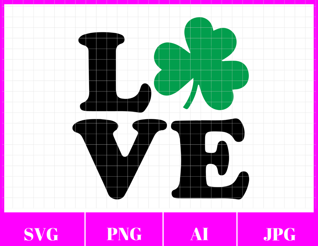 St. Patrick's Day Love Clover Svg File | St. Patrick's Day Svg Files
