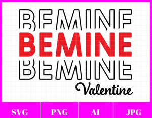 Repeated Word Be Mine Valentine's Day Svg File